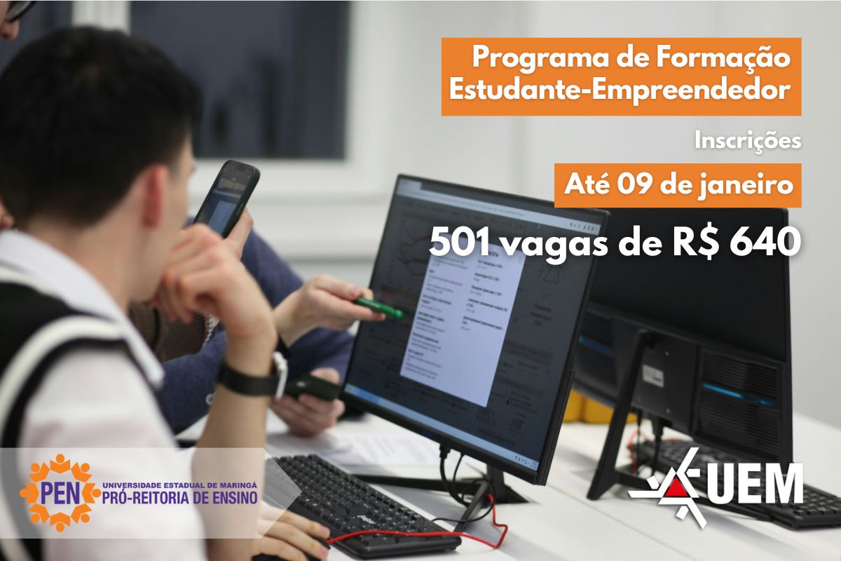 Programa Estudante Empreendedor da UEM abre sele&ccedil;&atilde;o para 501 bolsas