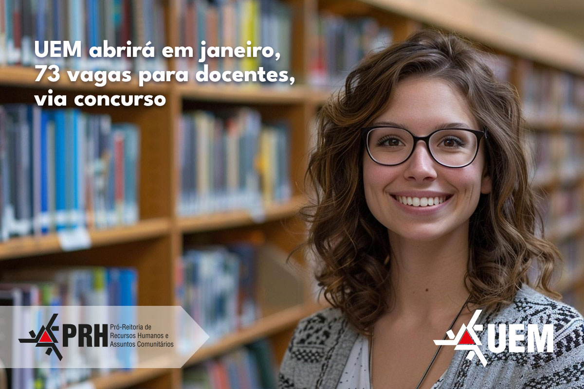 UEM abrir&aacute;, em janeiro, 73 vagas para docentes via concurso