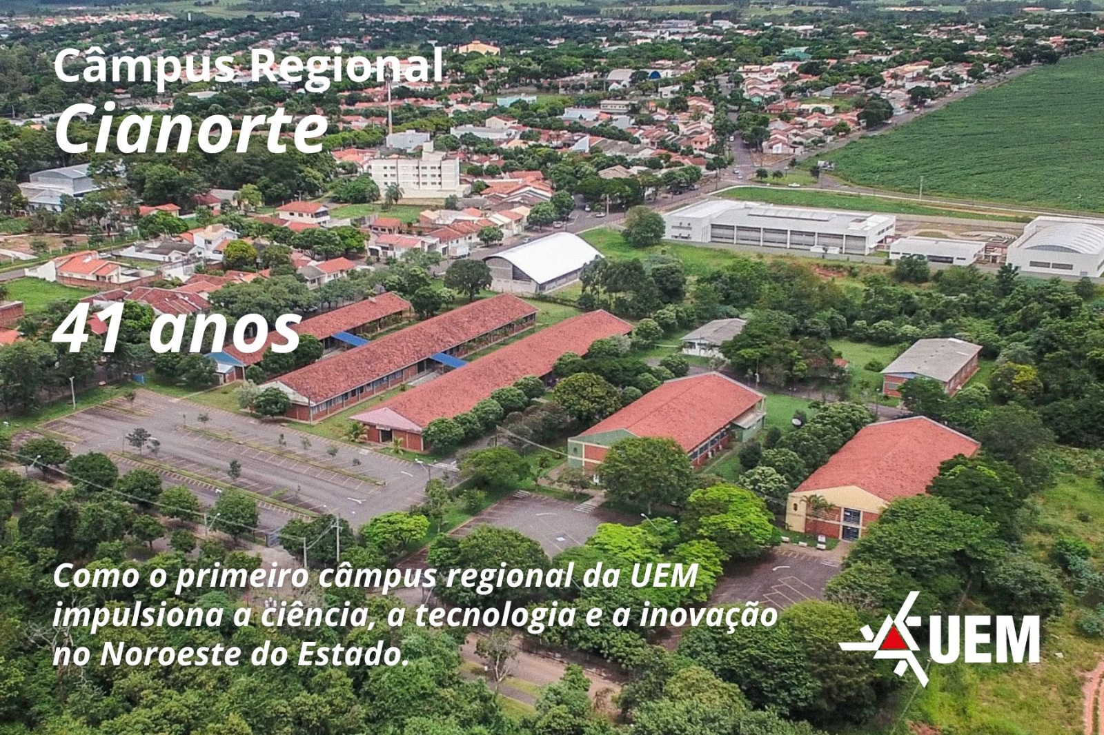 Primeiro c&acirc;mpus regional da UEM completa 41 anos na Capital do Vestu&aacute;rio