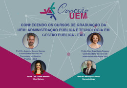 Conexão UEM apresenta os cursos de Administração Pública e Tecnologia em Gestão Pública 