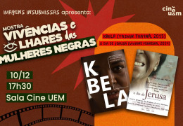 Curtas “Kbela” e “O Dia de Jerusa” abordam vivências das mulheres negras 