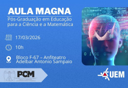 Pós em Educação para a Ciência e a Matemática promove aula magna