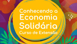 Núcleo-Incubadora Unitrabalho realiza curso de extensão: Economia Solidária